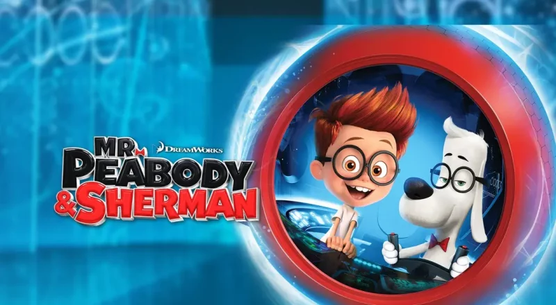 Mr. Peabody & Sherman Petualangan Waktu yang Menginspirasi