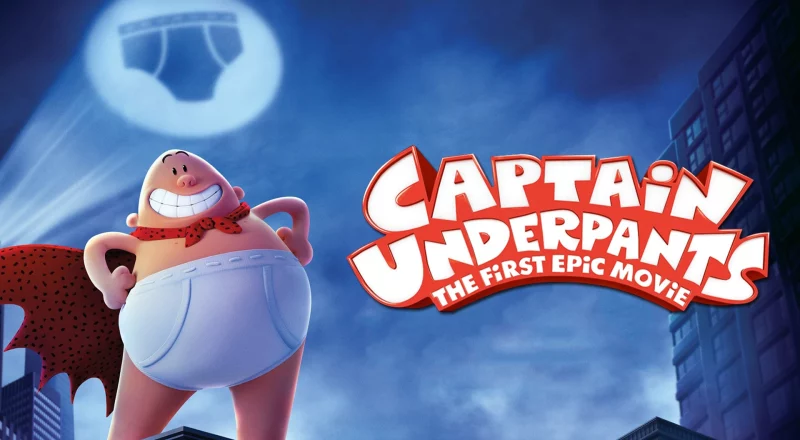 Captain Underpants Humor Konyol dengan Sentuhan Epik